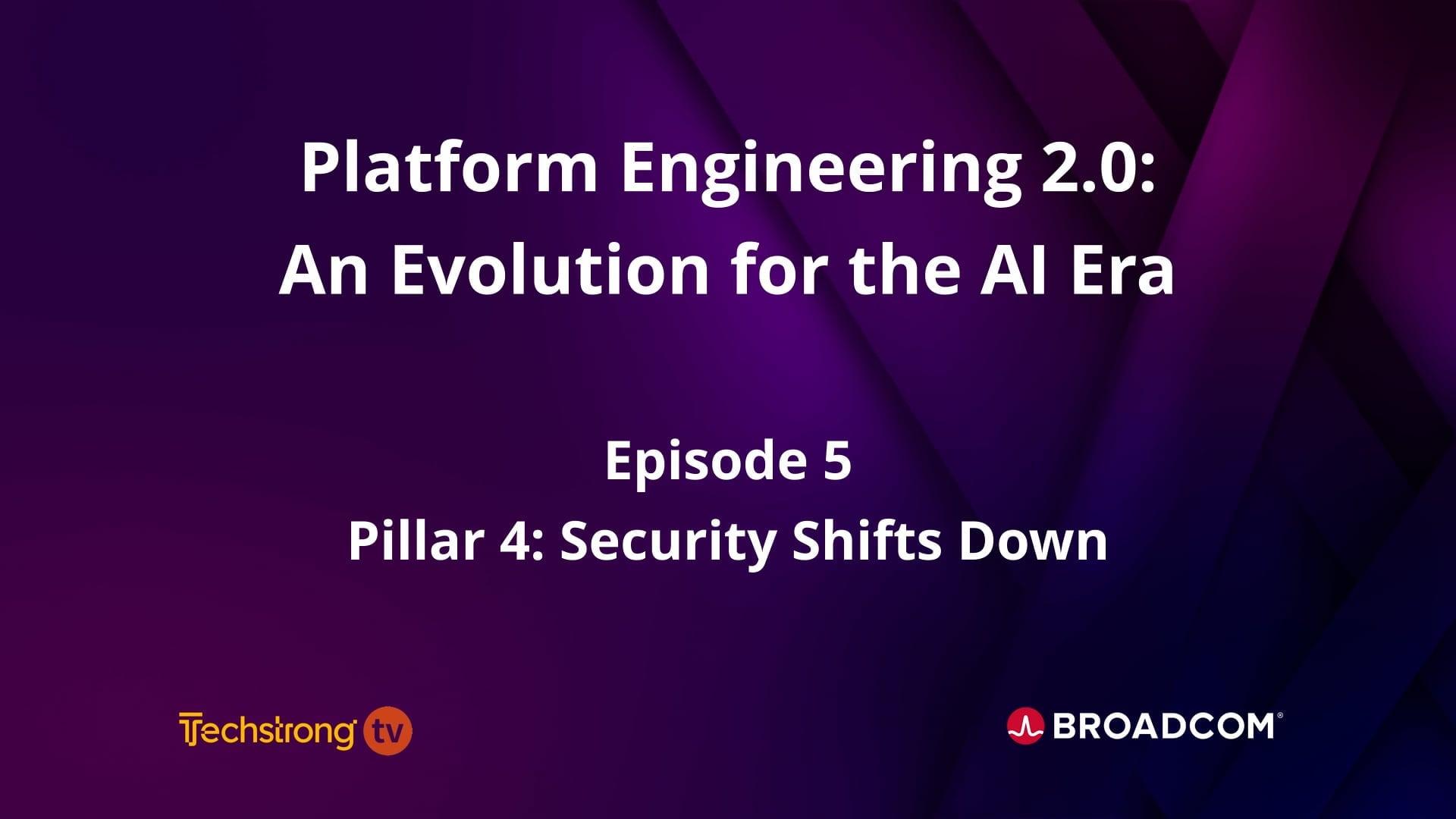 Security Shifts Down with Pankaj Gupta | Platform Engineering 2.0 Ep 5