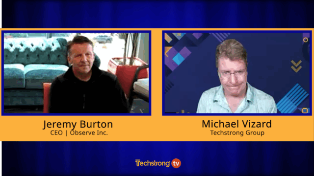 Observe CEO Jeremy Burton on $156M Raise and the Future of Unified Observability