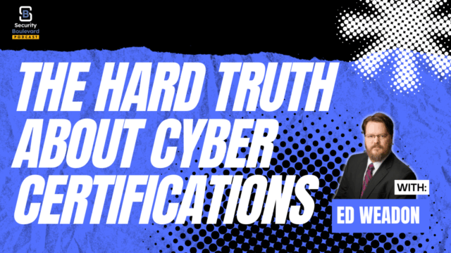 CISSP Challenges & Continuing Education in Cybersecurity | Security Boulevard Ep. 7