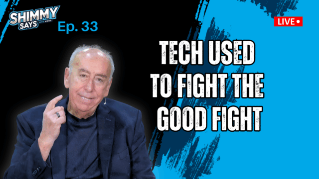 Tech Used to Fight the Good Fight | Shimmy Says Ep. 33
