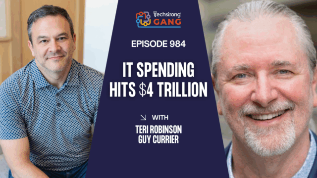 IT Spending Tops $4 Trillion, AI Growth and Cybersecurity Pressure | TSG Ep. 984