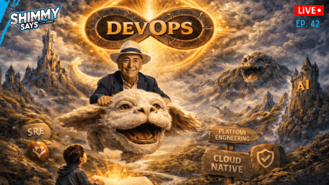 DevOps: The Never-Ending Story | Shimmy Says Ep. 42