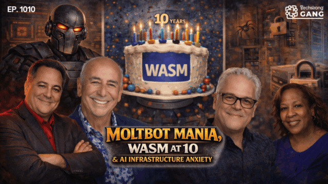 Moltbot Adoption Grows, WebAssembly Turns 10, and AI Infrastructure Strains | TSG Ep. 1010