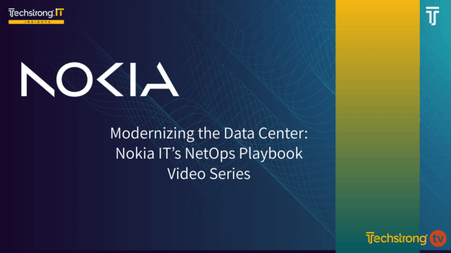 Modernizing the Data Center: Nokia IT’s NetOps Playbook (Series)