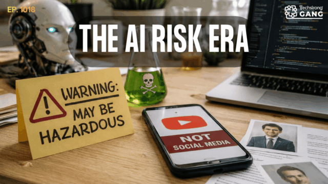 AI Warning: Chemical Risk, YouTube on Trial, and Career Prediction | TSG Ep. 1018